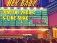 Dimitri Vegas & Like Mike & Diplo - Hey Baby (feat. Deb's Daughter) Lyrics